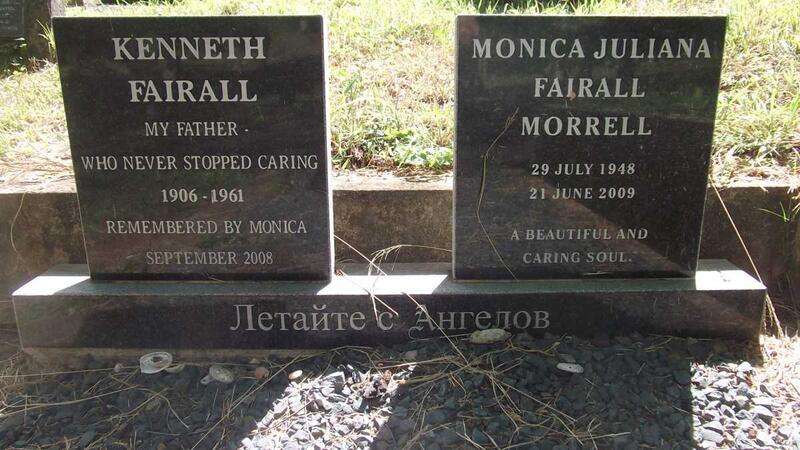 FAIRALL Kenneth 1906-1961 & Monica Juliana MORRELL 1948-2009