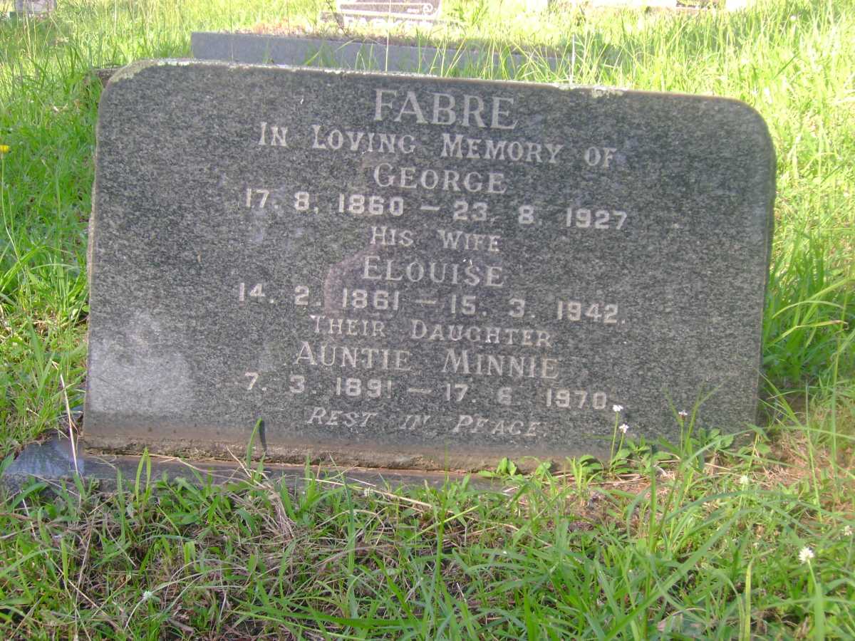 FABRE George 1860-1927  & Elouise 1861-1942 :: FABRE Minnie 1891-1970