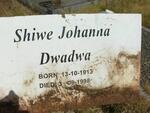 DWADWA Shiwe Johanna 1913-1998