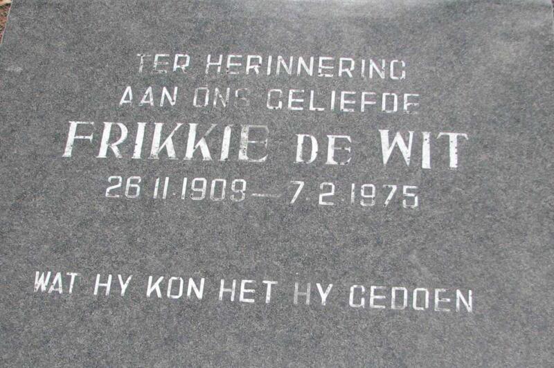 WIT Frikkie, de 1909-1975