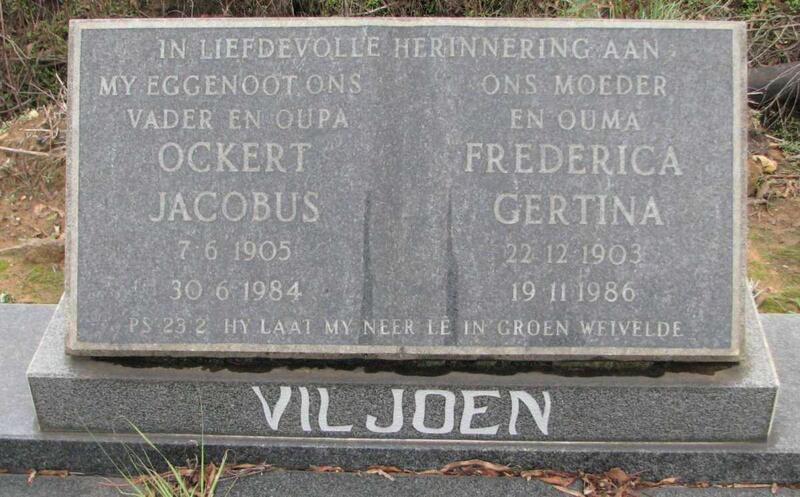 VILJOEN Ockert Jacobus 1905-1984 & Frederica Gertina 1903-1986