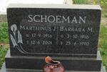 SCHOEMAN Marthinus J. 1916-2001 & Barbara M. 1916-1990