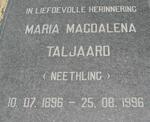 TALJAARD Maria Magdalena nee NEETHLING 1896-1996
