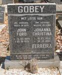 GOBEY John Ford 1909-1971 & Johanna Christina FERREIRA 1935-1993