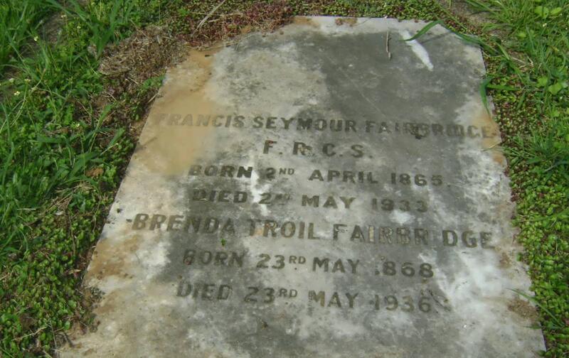 FAIRBRIDGE Francis Seymour 1865-1933 & Brenda Troil 1868-1936 