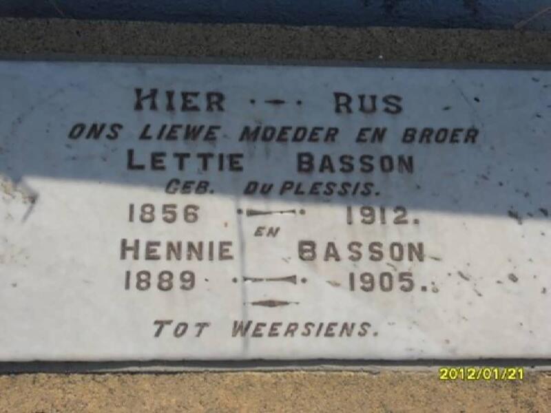 BASSON Lettie nee DU PLESSIS 1856-1912 :: BASSON Hennie 1889-1905