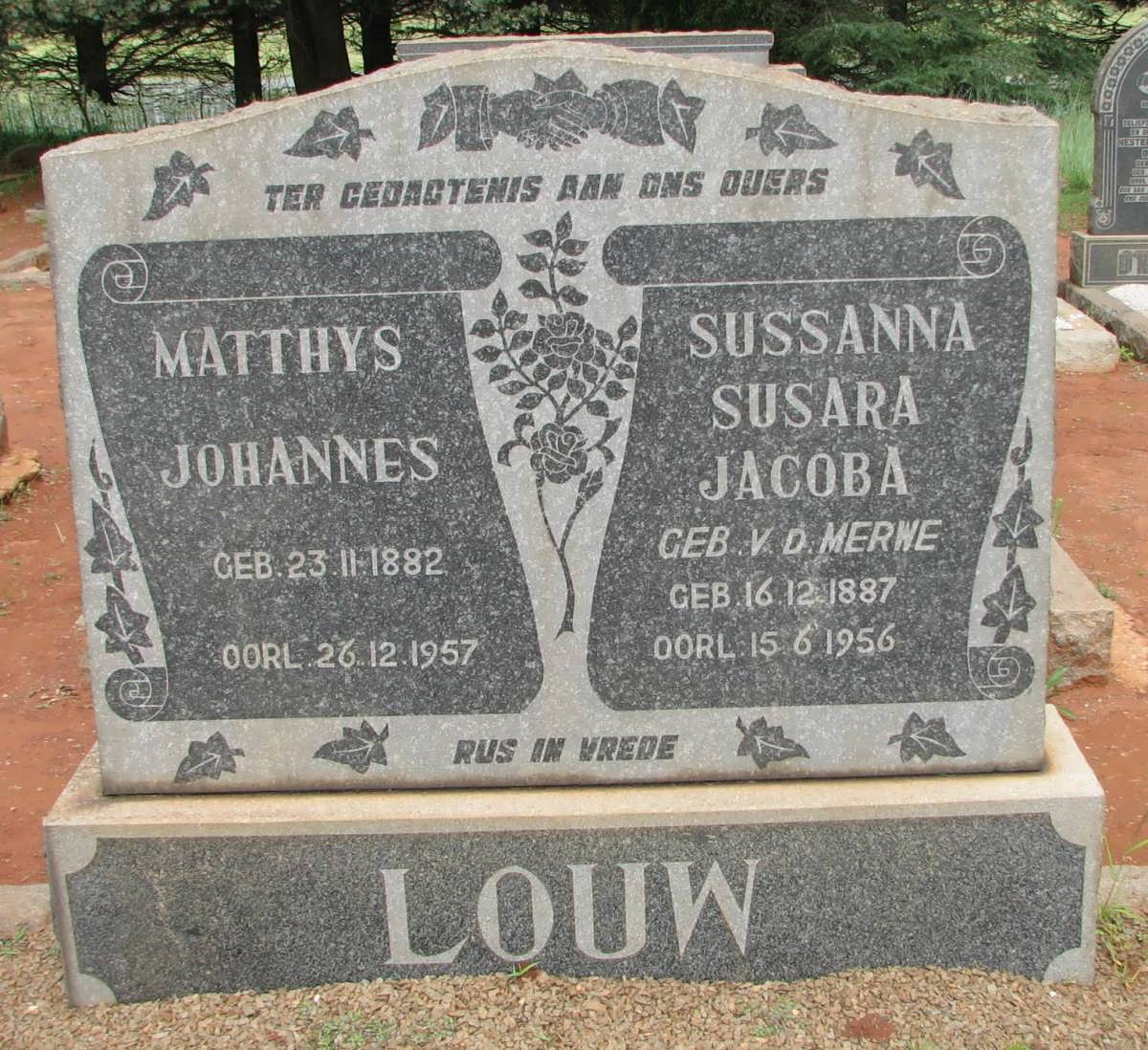 LOUW Matthys Johannes 1882-1957 & Sussanna Susara Jacoba v.d. MERWE 1887-1956
