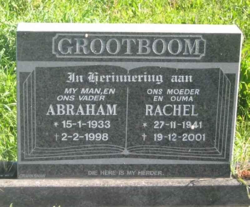 GROOTBOOM Abraham 1933-1998 & Rachel 1941-2001