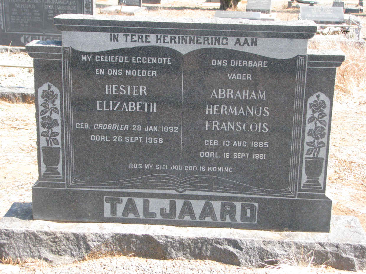 TALJAARD Abraham Hermanus Francois 1885-1961 & Hester Elizabeth GROBBLER 1892-1958