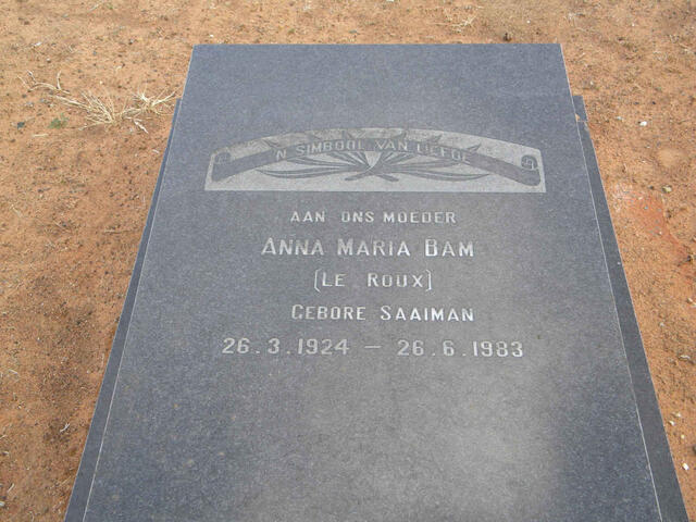 BAM Anna Maria  voorheen LE ROUX nee SAAIMAN 1924-1983