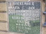 KOEKEMOER Jan 1936-2005 & Maria 1943-2004 :: REDLINGHUYS Colette 1972-2010