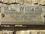 WILLIAMS M.L. 1943-2007