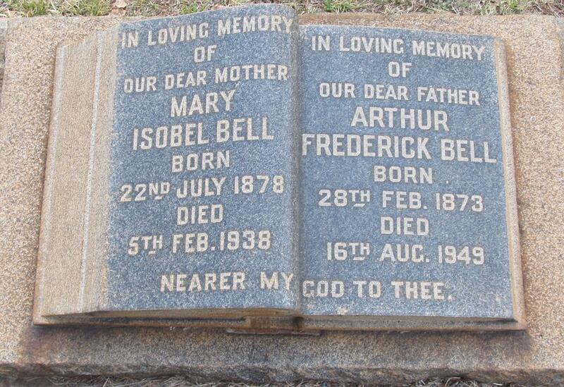 BELL Arthur Frederick 1873-1949 & Mary Isobel 1878-1938