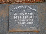 MTHEMBU Agnes Mayo 1937-2006