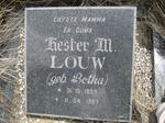 LOUW Hester M. nee BOTHA 1899-1987