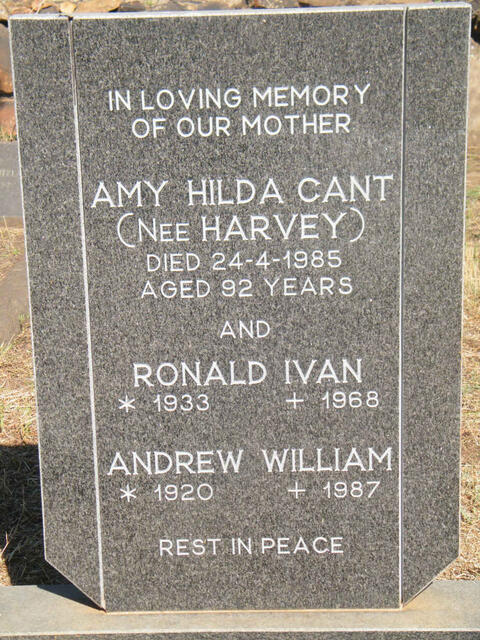 CANT Amy Hilda nee HARVEY -1985 :: CANT Andrew William 1920-1987 :: CANT Ronald Ivan 1933-1968 