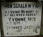 SCHALKWYK Johannes Jacobus, van 1921-1991 & Yvonne Iris 1929-1977