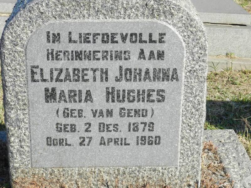 HUGHES Elizabeth Johanna Maria nee VAN GEND 1879-1960