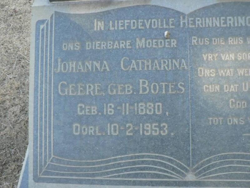 GEERE Johanna Catharina nee BOTES 1880-1953