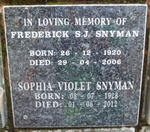 SNYMAN Frederick S.J. 1920-2006 & Sophia Violet 1928-2012