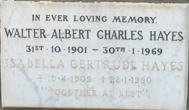 HAYES Walter Albert Charles 1901-1969 & Isabella Gertrude 1909-1980