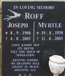 ROFF Joseph 1908-2003 :: ROFF Myrtle 1930-2003