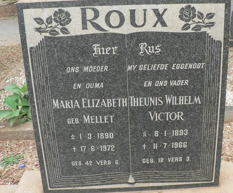 ROUX Theunis Wilhelm Victor 1893-1966 & Maria Elizabeth MELLET 1890-1972