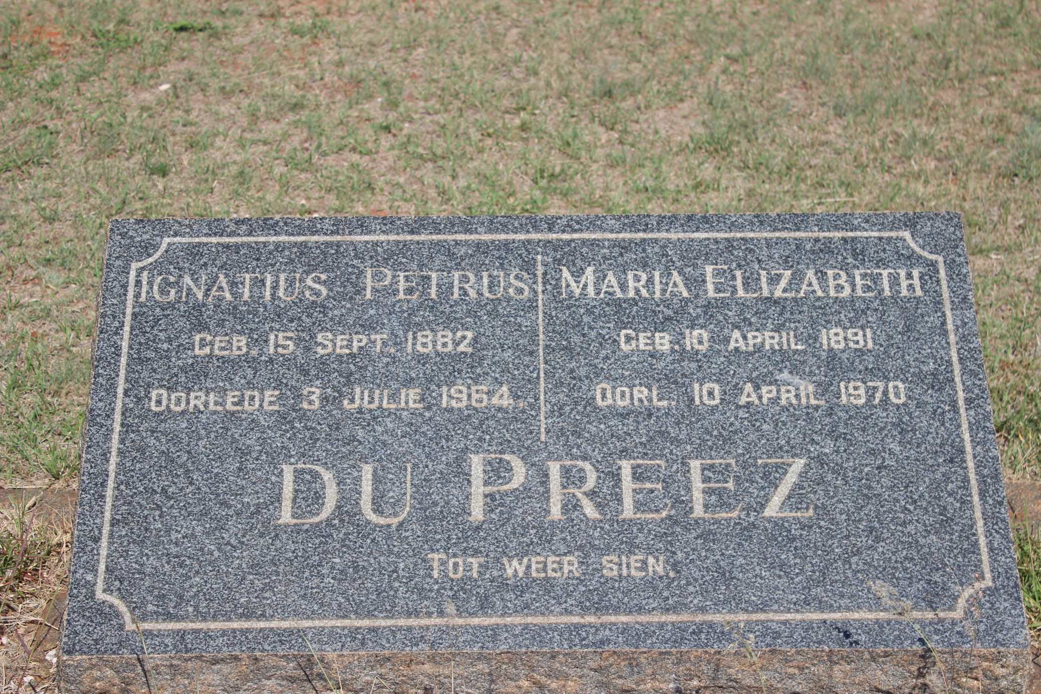 PREEZ Ignatius Petrus, du 1882-1964 & Maria Elizabeth 1891-1970
