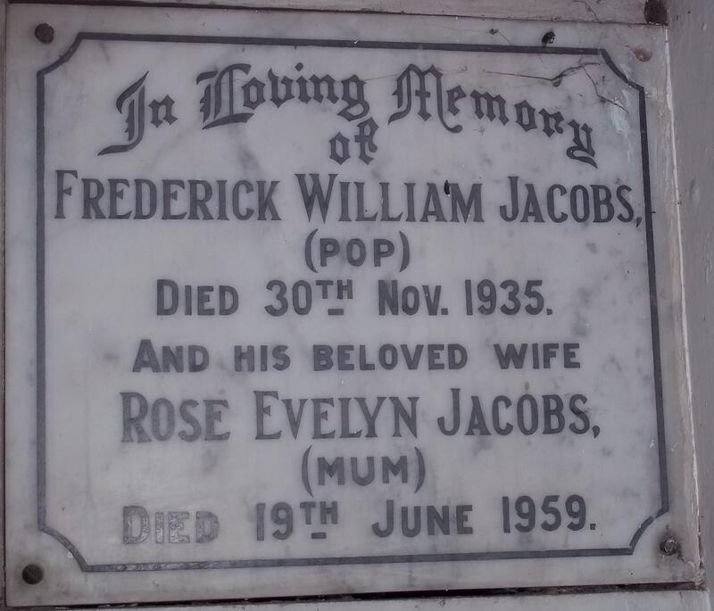 JACOBS Frederick William -1935 & Rose Evelyn -1959