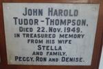 THOMPSON John Harold, TUDOR -1949