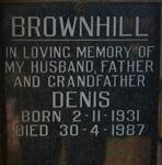 BROWNHILL Denis 1931-1987