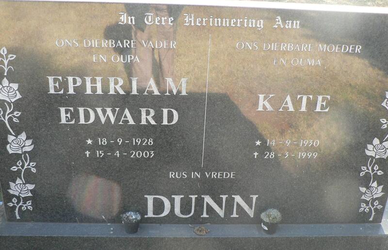 DUNN Ephriam Edward 1928-2003 & Kate 1930-1999