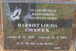 CHOLWICK Harriet Louisa 1939-2000