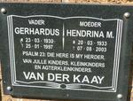 KAAY Gerhardus, van der 1930-1997 & Hendrina M. 1933-2003