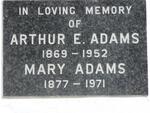 ADAMS Arthur E. 1869-1952 & Mary 1877-1971