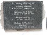WADLOW Joan G. nee DE BEER 1915-2002 :: WADLOW J. Rodney 1922-1954 :: PITTS Nicholas H.R. 1949-1992 & Sally-Anne 1950-1994