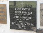 HULL George Henry -1952 & Florence Ruby -1952 :: CURRIE Phyllis Mary nee HULL 1908-1998