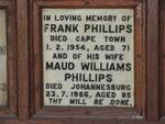 PHILLIPS Frank -1954 & Maud Williams -1966