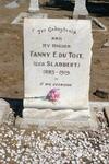 TOIT Fanny E., du nee SLABBERT 1883-1919