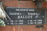 BALLOT Eugene J. 1945-2013 & Tokkie K.J. 1950-2015