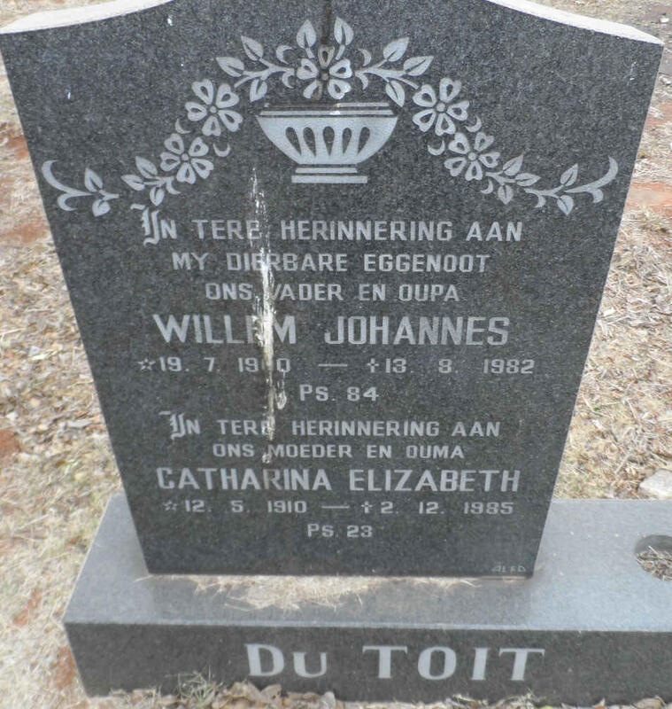 TOIT Willem Johannes, du 1900-1982 & Catharina Elizabeth 1910-1985