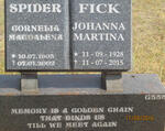 SPIDER Cornelia Magdalena 1905-2002 :: FICK Johanna Martina 1928-2015