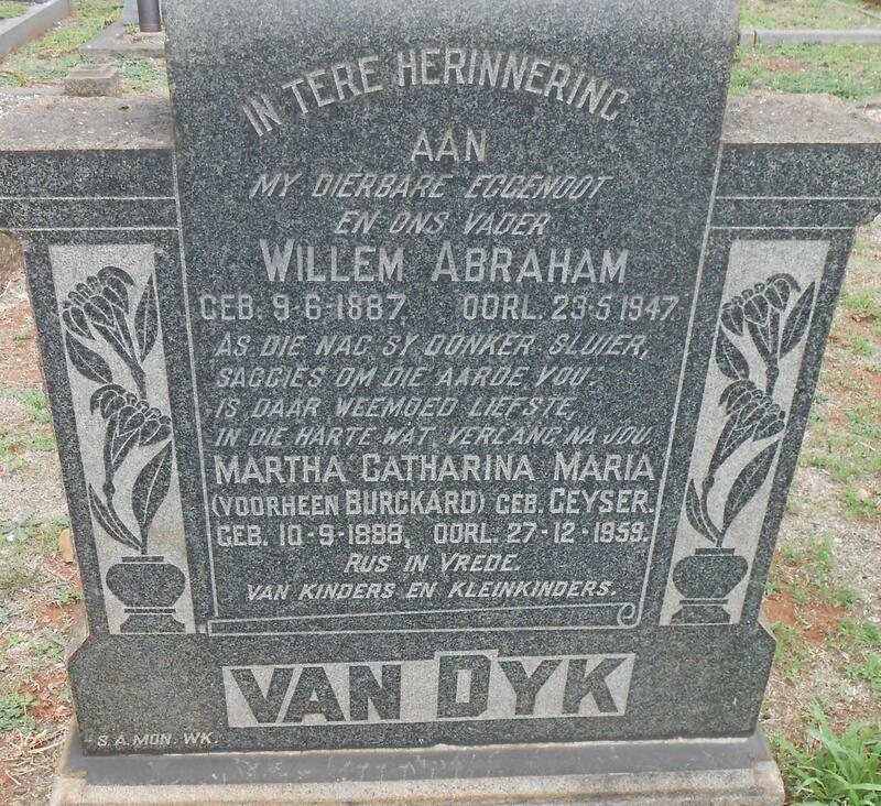 DYK Willem Abraham, van 1887-1947 & Martha Catharina Maria voorheen BURCKARD nee GEYSER 1888-1959