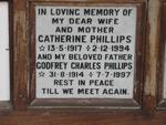 PHILLIPS Godfrey Charles 1914-1997 & Catherine 1917-1994