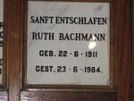 BACHMANN Ruth 1911-1984