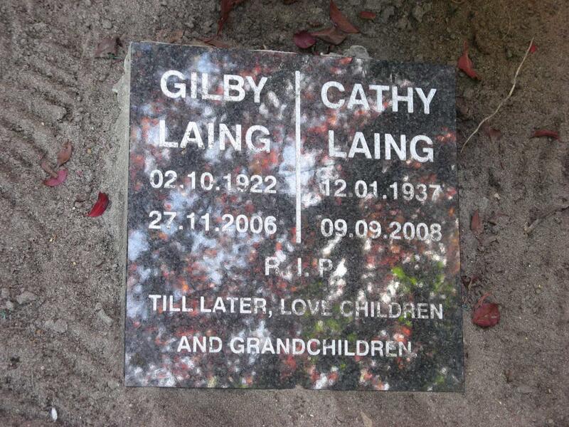 LAING Gilby 1922-2006 & Cathy 1937-2008