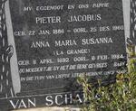SCHALKWYK Pieter Jacobus, van 1886-1960 & Anna Maria Susanna LA GRANGE 1892-1984