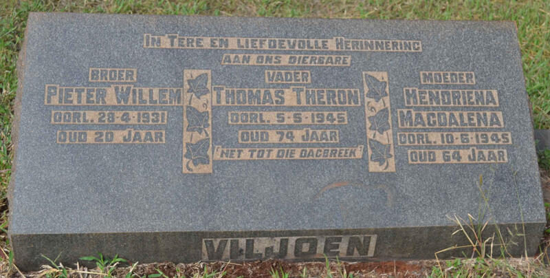 VILJOEN Thomas Theron -1945 & Hendriena Magdalena -1945 :: VILJOEN Pieter Willem -1931