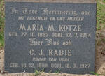 KOTZE Maria M. 1892-1954 :: RABIE C.J. 1898-1927