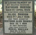DOBSON Raymond -1925 & Alice -1926 :: DOWDLE Gertrude Alice -1968 :: MORGAN Muriel -1979